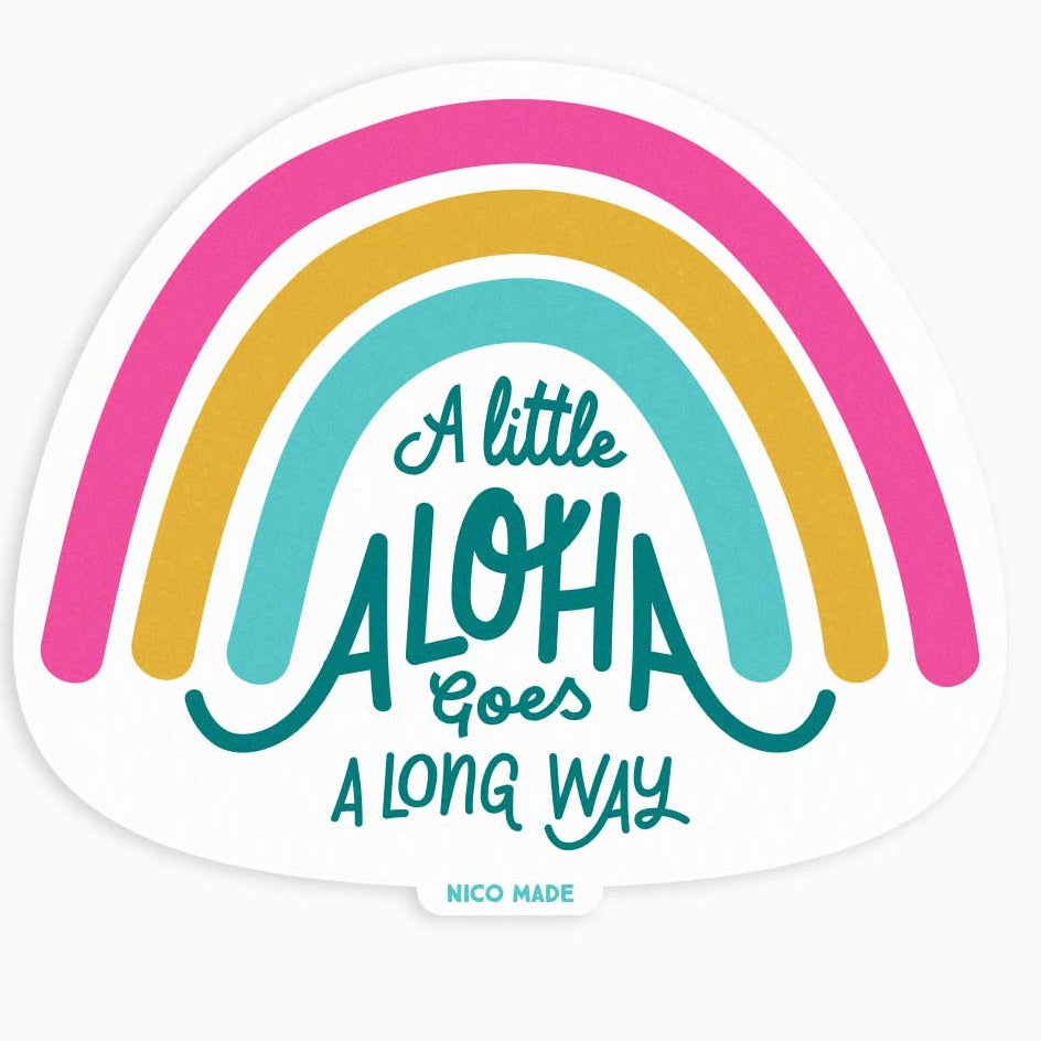 A Little Aloha Goes A Long Way - Sticker