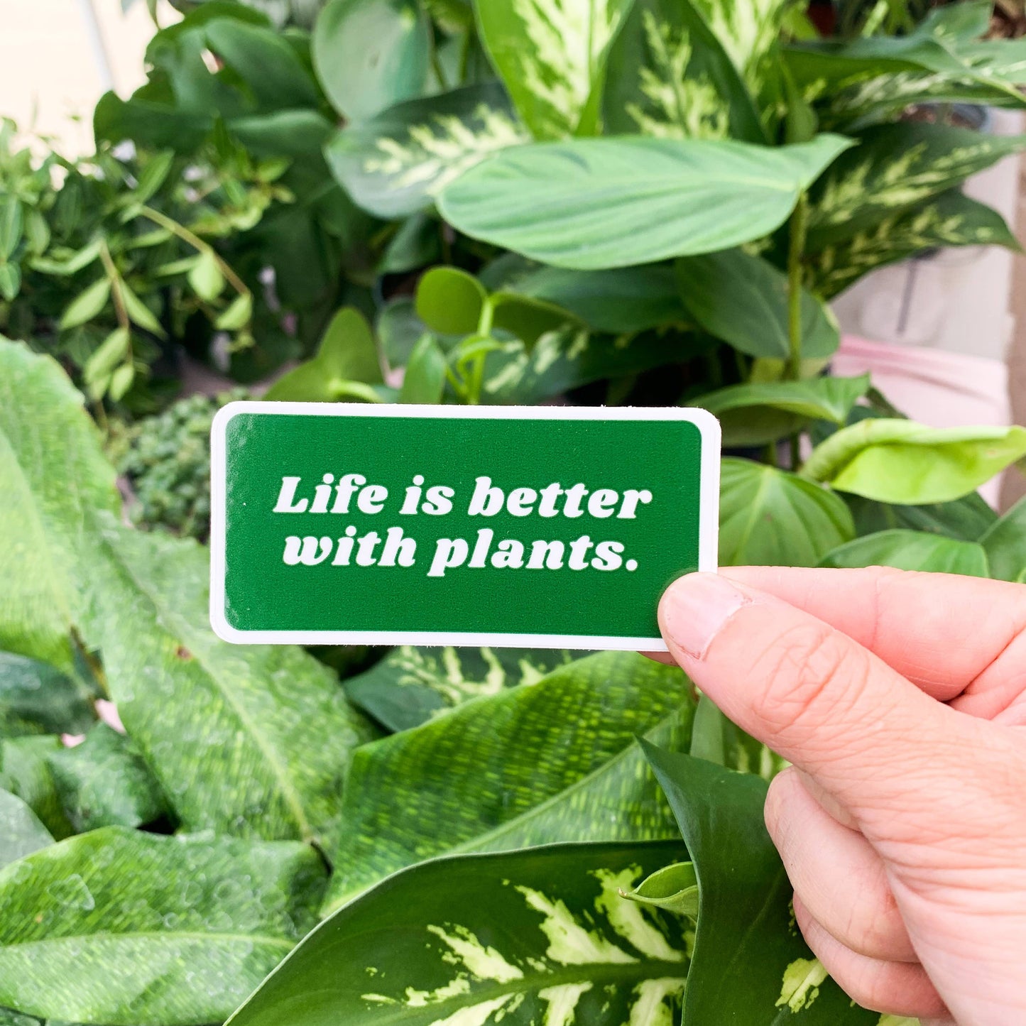 Life is Better With Plants Sticker