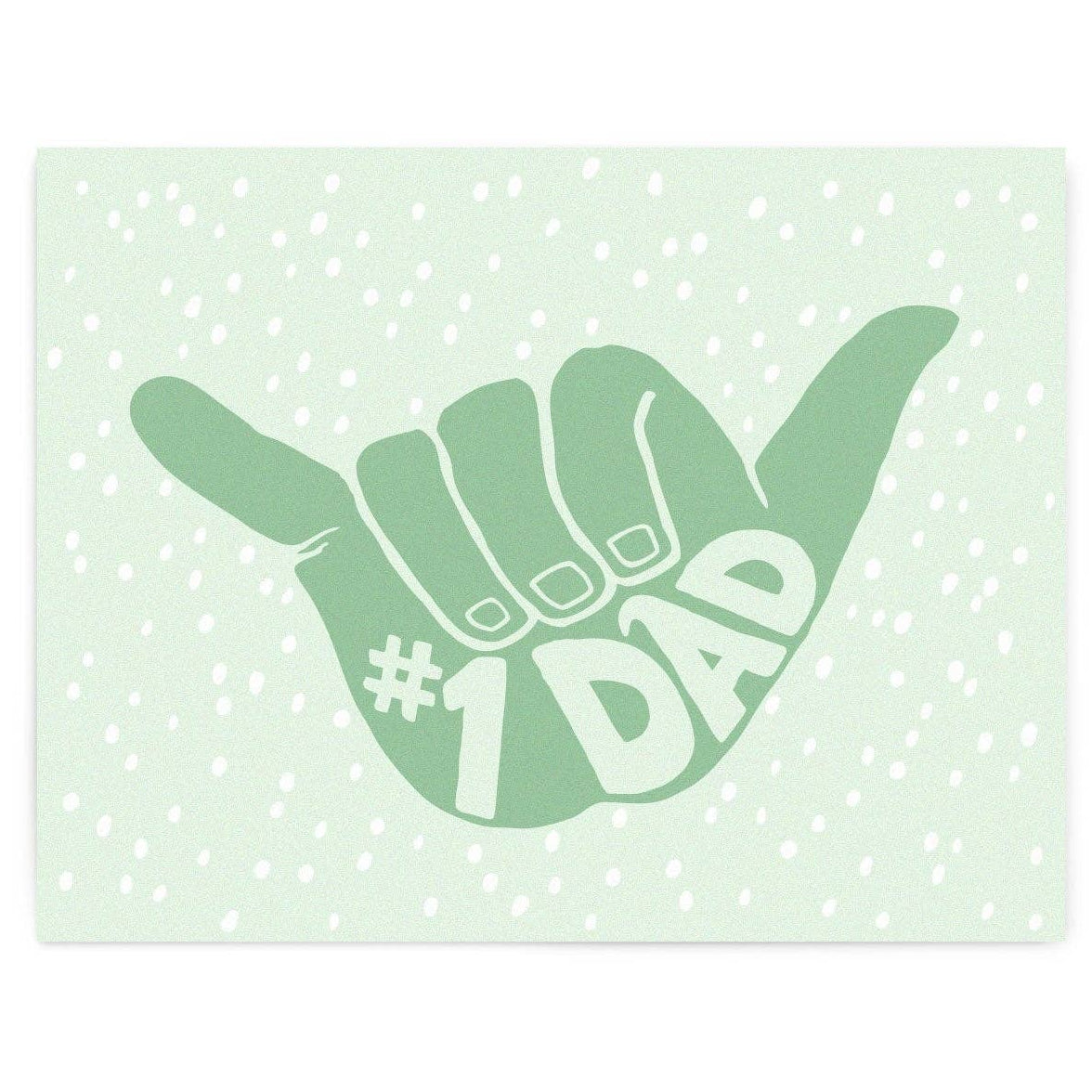 Father's Day - #1 Dad Shaka