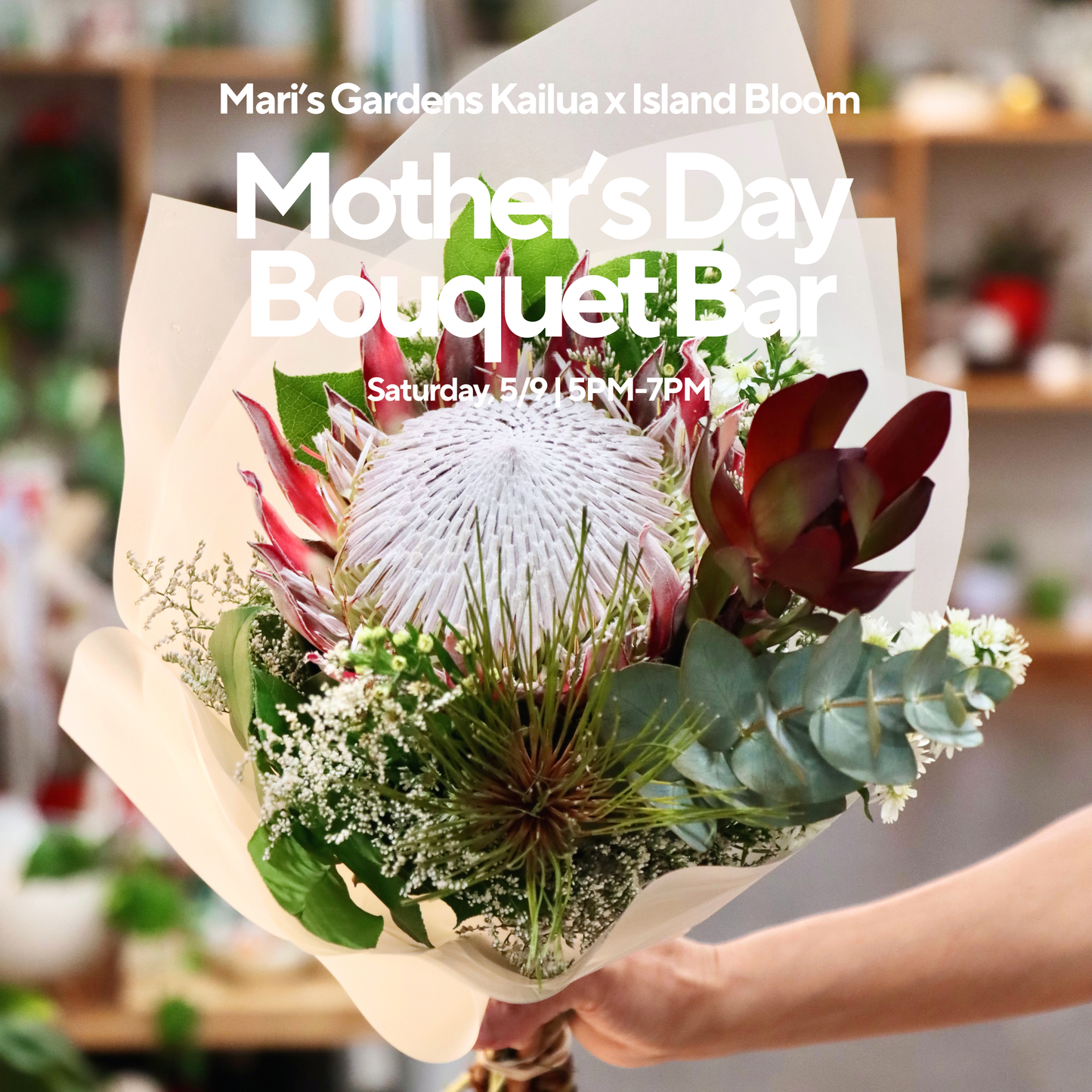 5/9 Mother's Day Bouquet Bar (Kailua)