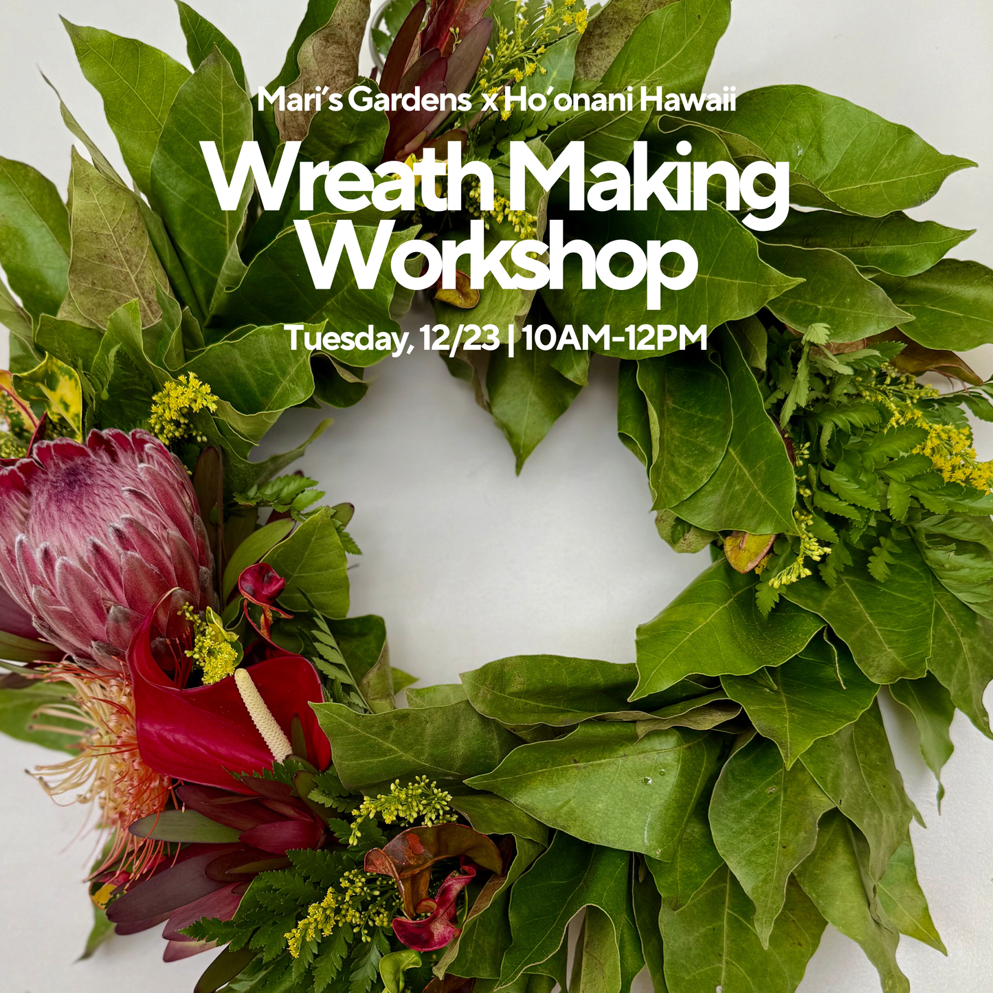 12/23 Wreath Making Workshop (Mililani)