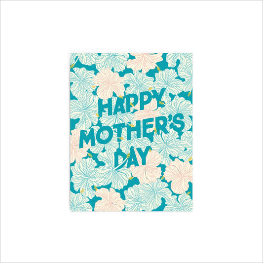 Mother's Day - Hibiscus