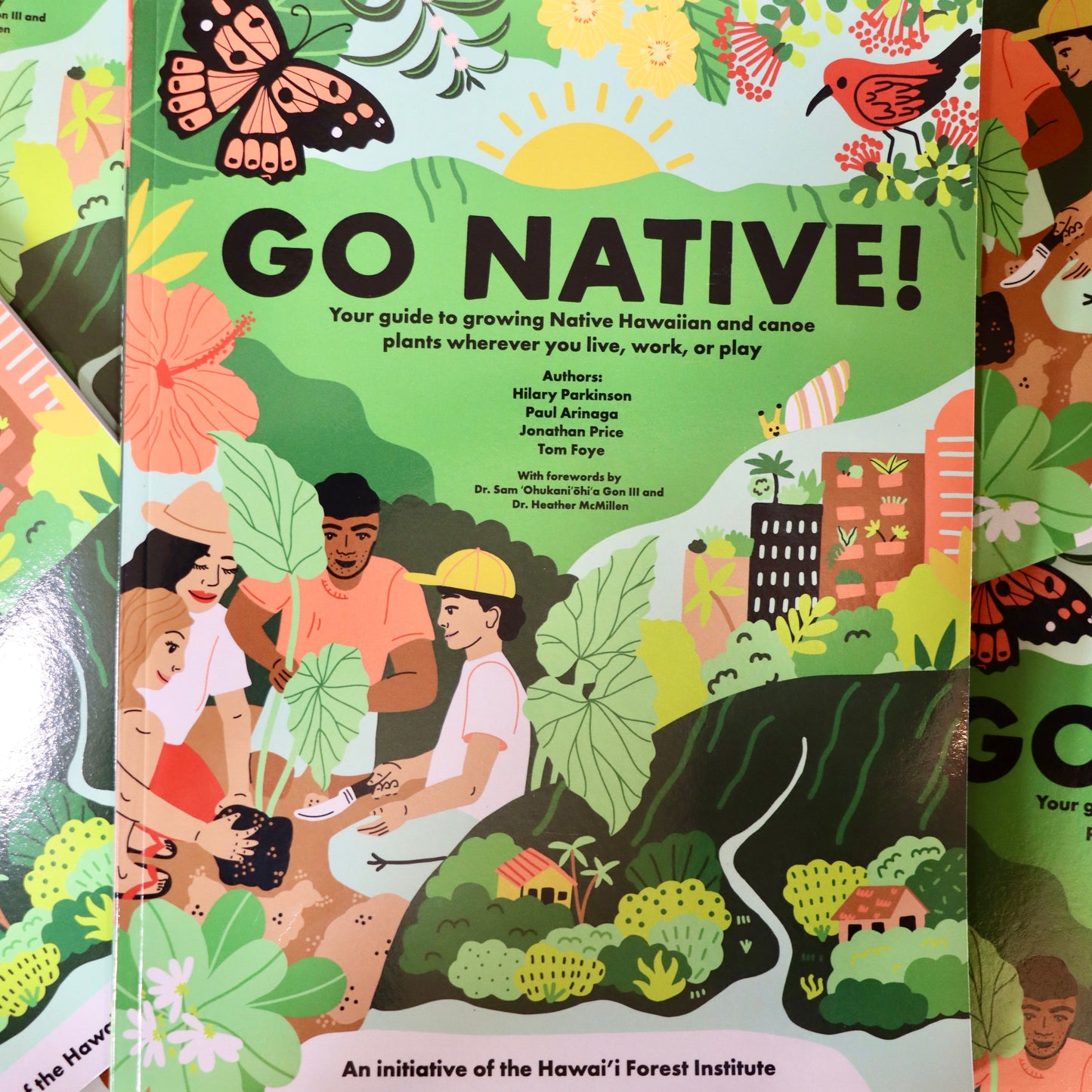 Go Native! Your guide to growing Native Hawaiian and Canoe Plants