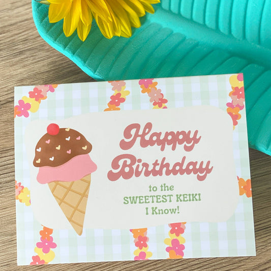 Happy Birthday to the Sweetest Keiki - Greeting Card