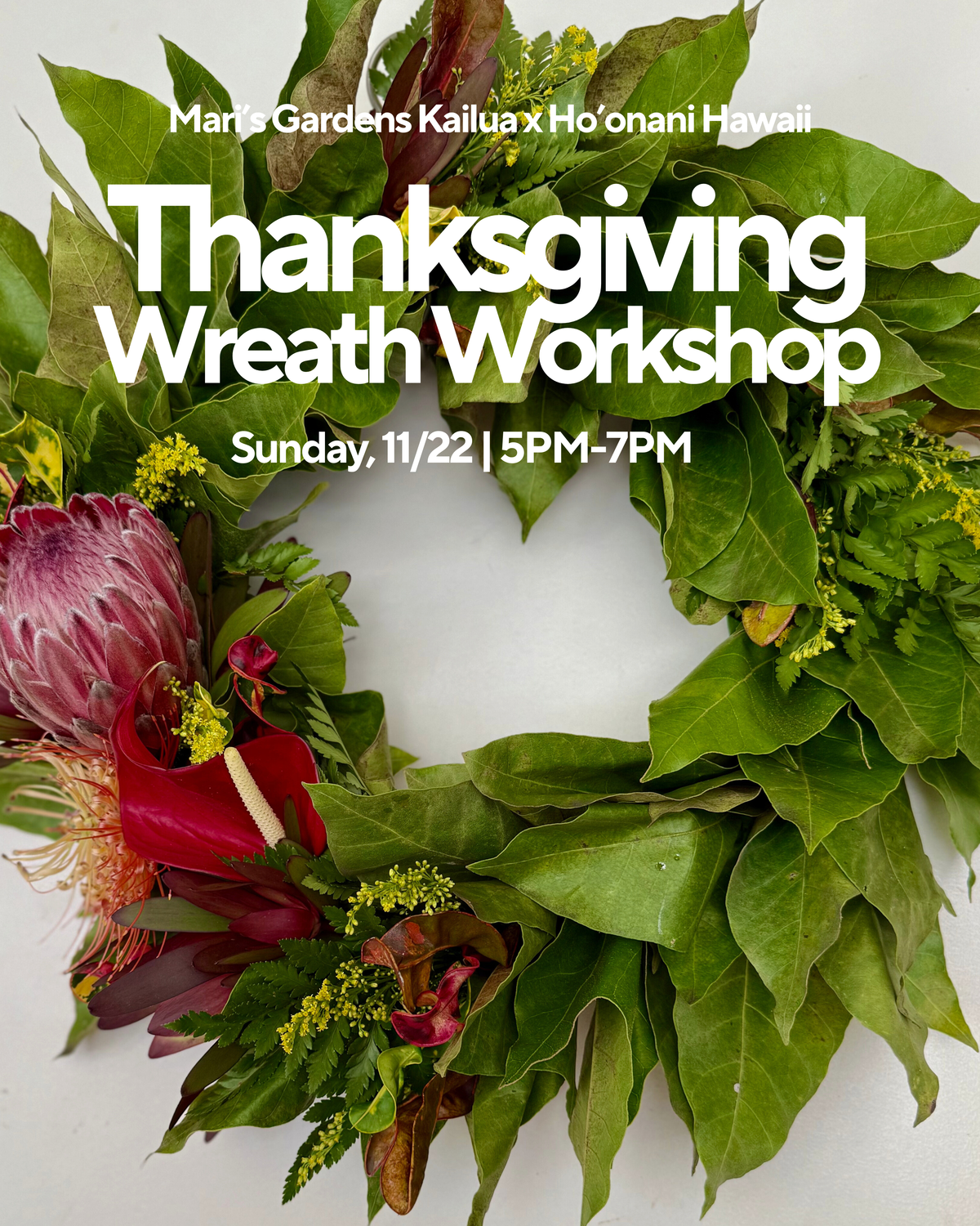 11/22 Thanksgiving Wreath Making Workshop (Kailua)