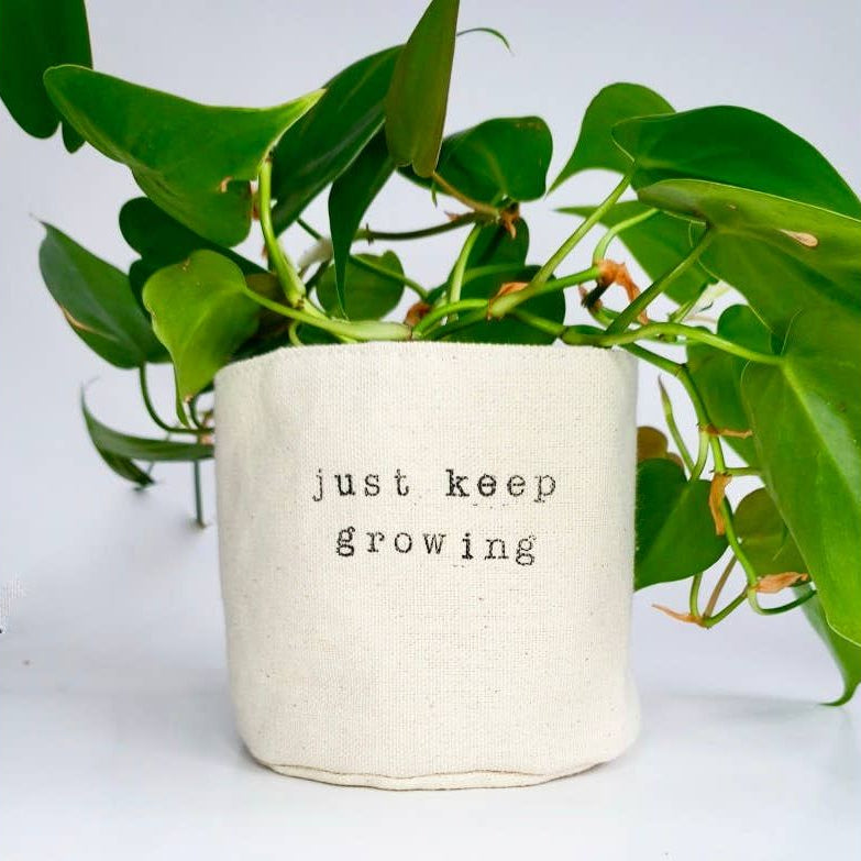 Just keep growing Canvas Plant Pot Cover