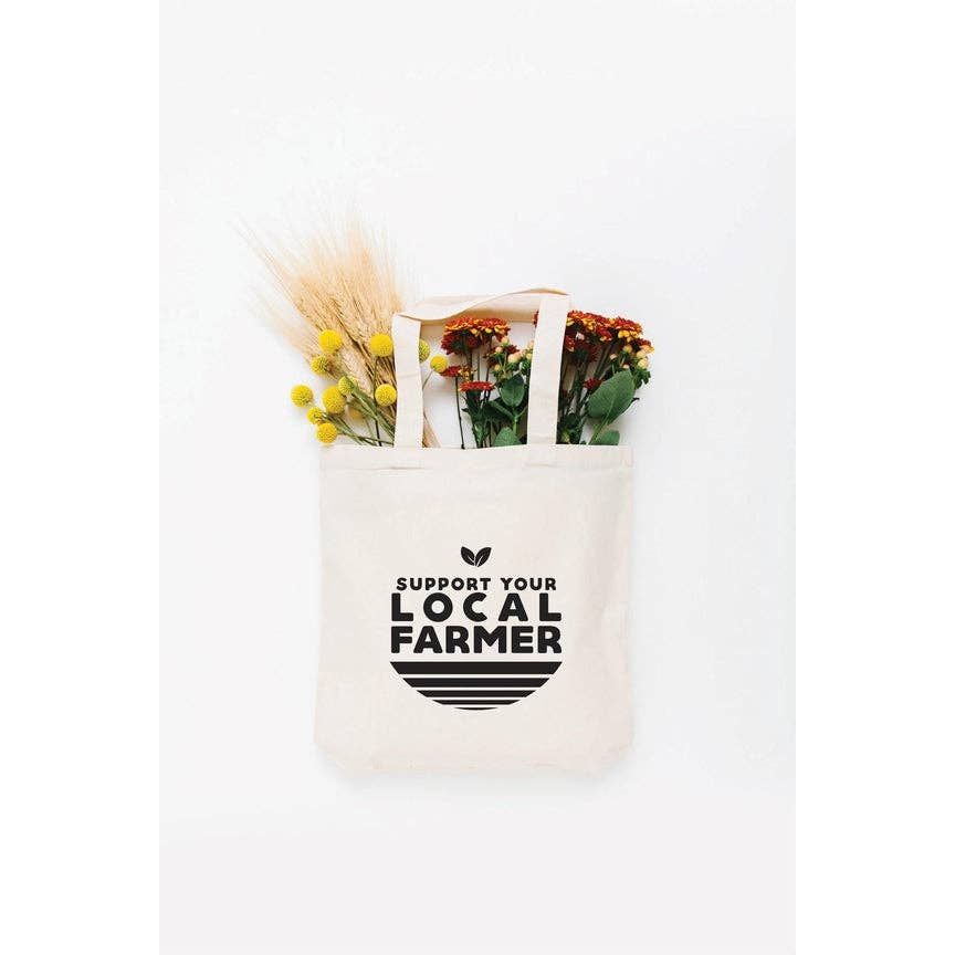 Support Your Local Farmer Eco Friendly Canvas Tote Bag | Reusable Bag | Gift